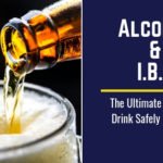 Alcohol and IBS