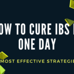 how to cure IBS in one day