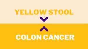 yellow stool colon cancer