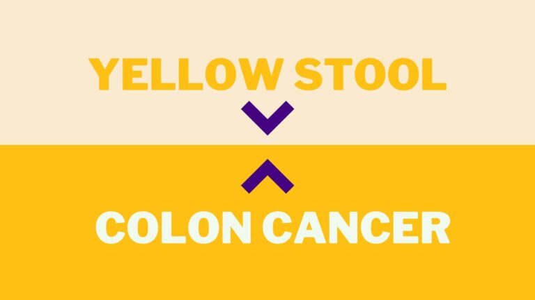yellow stool colon cancer