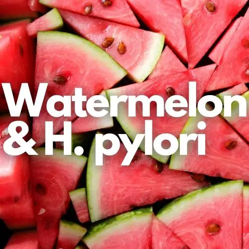 watermelon and h pylori