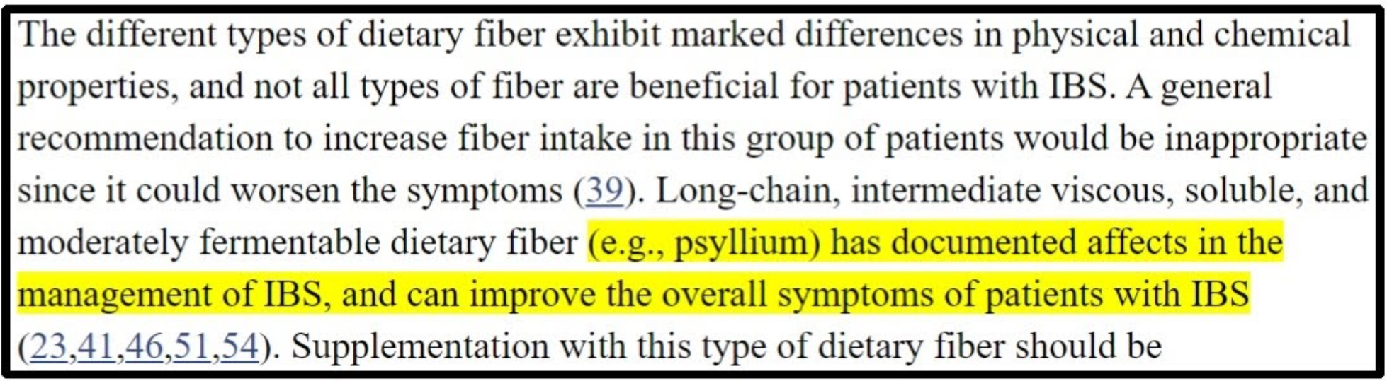 Studies found that phsylliym improves the overall symptoms of IBS