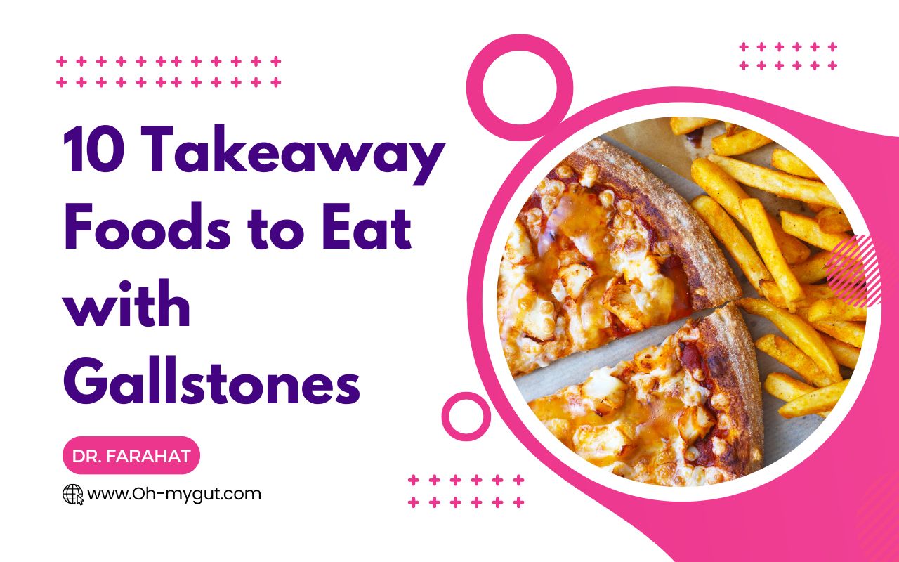 10 Takeaway Foods To Eat With Gallstones What To Avoid Oh My Gut 10-takeaway-foods-to-eat-with-gallstones-what-to-avoid-oh-my-gut