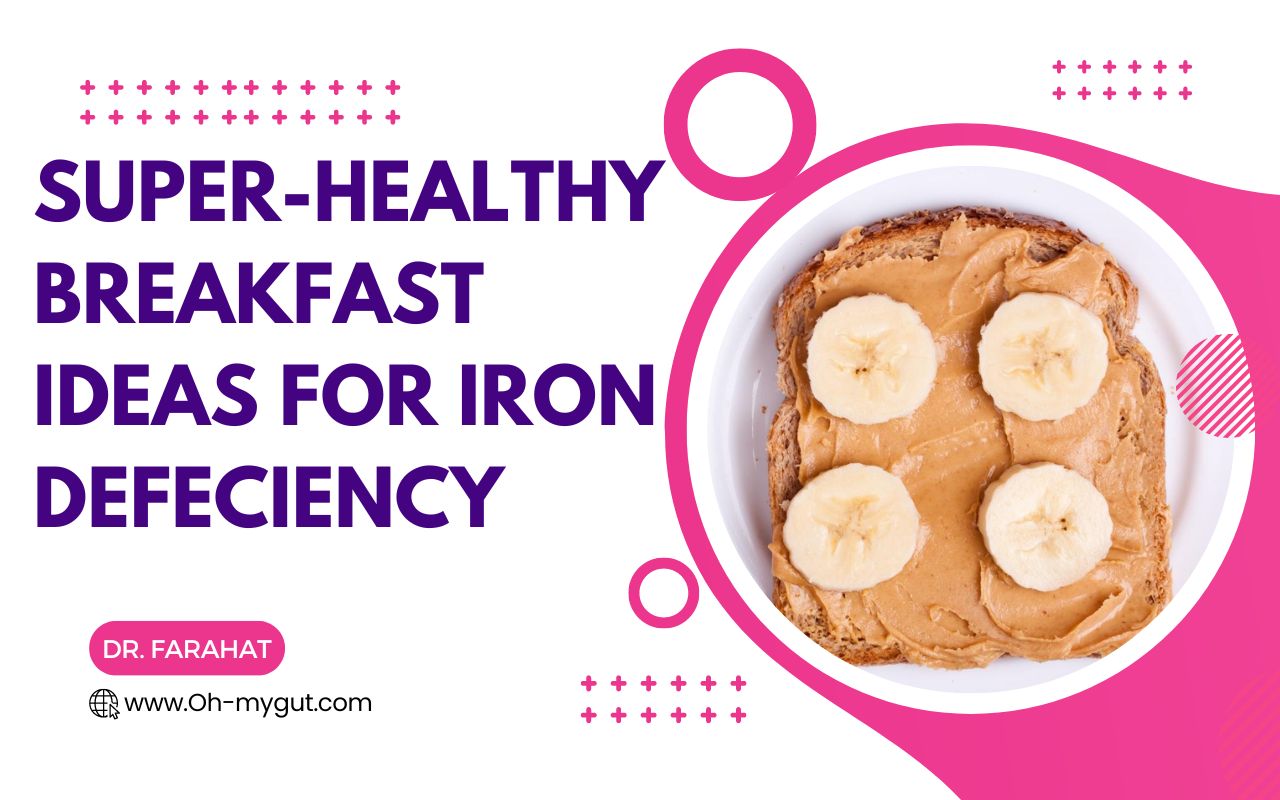 17+ IronRich Breakfast Recipes for Iron Deficiency. Oh My Gut