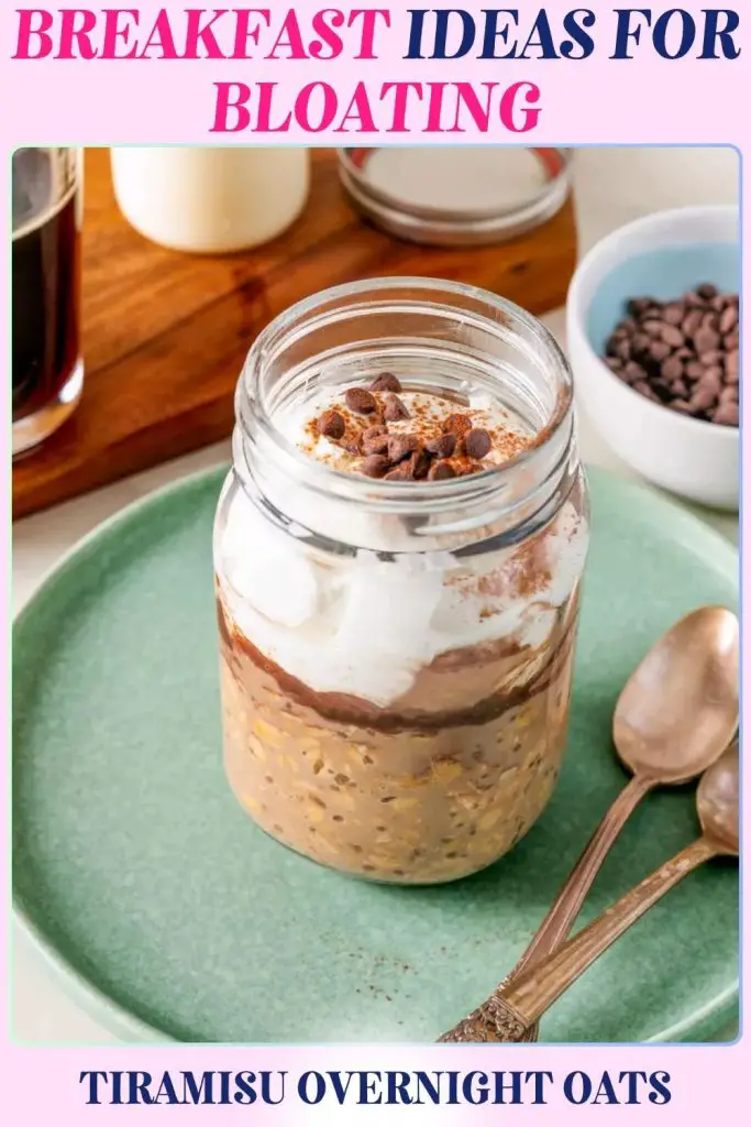 Tiramisu Overnight Oats image shows a glass jar layered with creamy oats, cocoa, and yogurt. This bloating breakfast balances fiber and flavor with the keyword included.