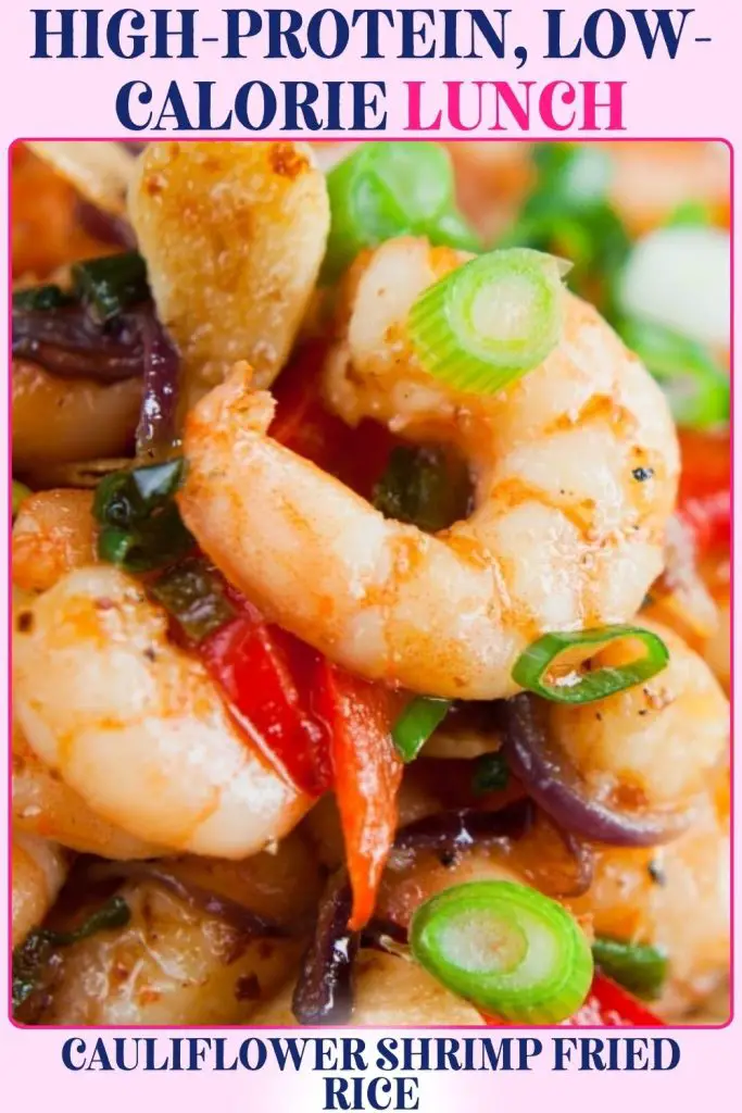 Cauliflower Shrimp Fried Rice delivers protein from shrimp and light texture from cauliflower rice. This high-protein, low-calorie lunch idea helps with weight-loss while tasting like comfort food.