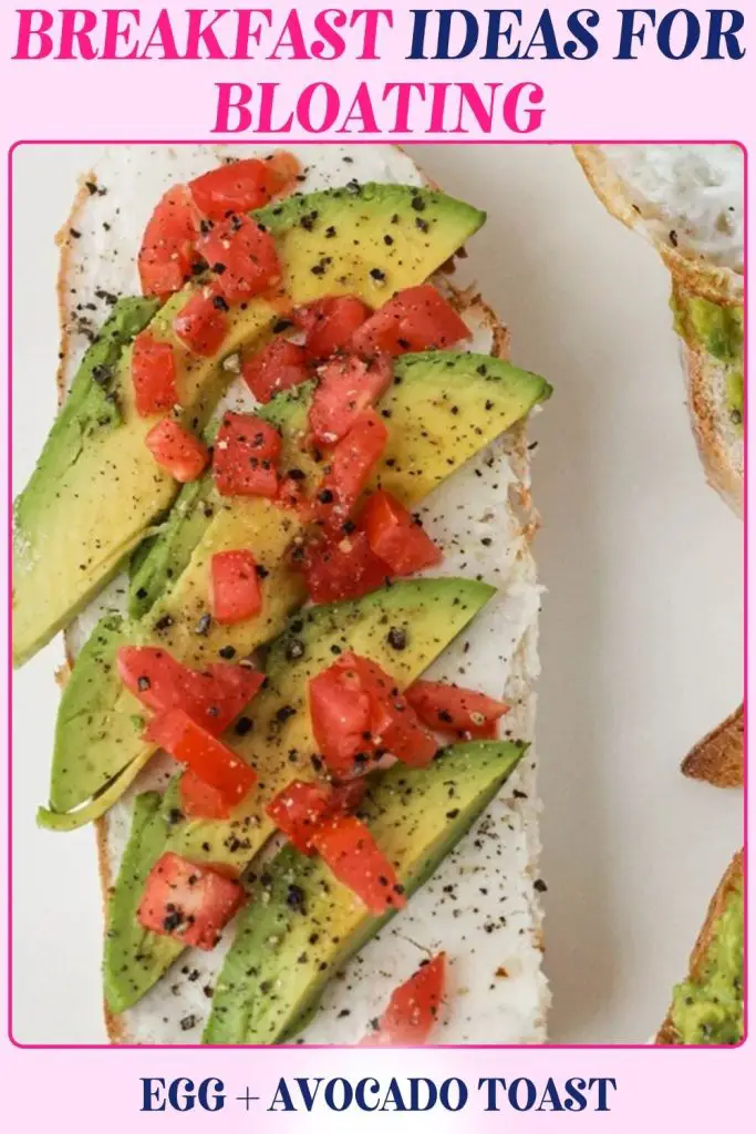 Egg + Avocado Toast plate displays crispy sourdough topped with avocado and eggs. A bloating breakfast rich in protein, healthy fats, and easy digestion.